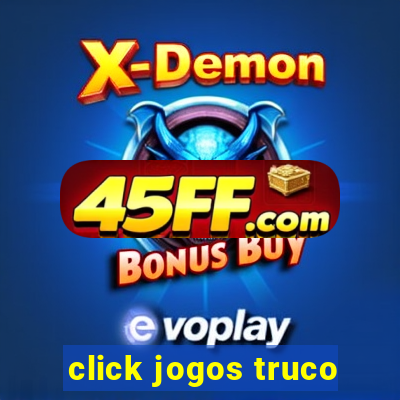 click jogos truco